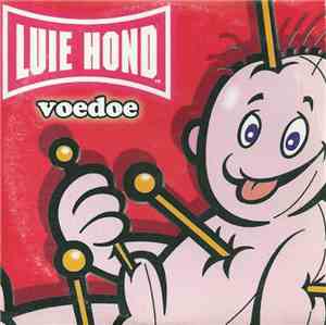 Luie Hond - Voedoe