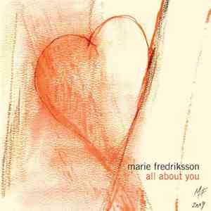 Marie Fredriksson - All About You