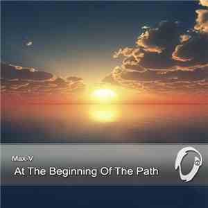 Max-V - At The Beginning Of The Path