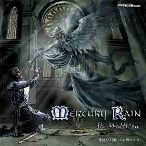 Mercury Rain - St. Matthieu Remastered & Reborn