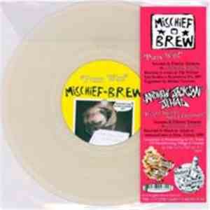 Mischief Brew / Andrew Jackson Jihad - Mischief Brew / Andrew Jackson Jihad