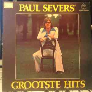 Paul Severs - Grootste Hits