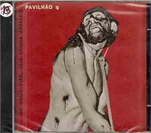 Pavilhão 9 - Se Deus Vier, Que Venha Armado