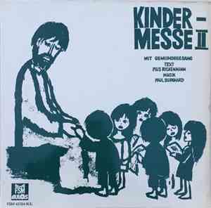 Pius Rickenmann, Paul Burkhard - Kindermesse II