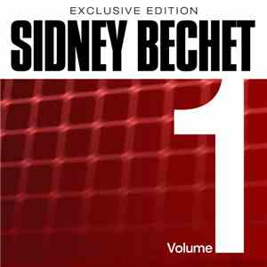 Sidney Bechet - Sidney Bechet Vol. 1
