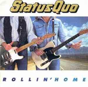 Status Quo - Rollin' Home