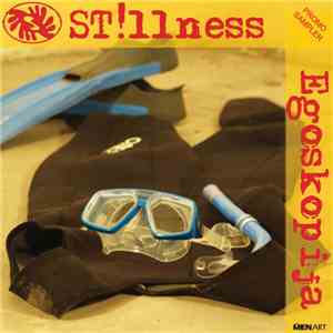 St!llness - Egoskopija