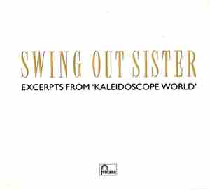 Swing Out Sister - Kaleidoscope World (Excerpts From)