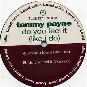 Tammy Payne - Do You Feel It (Like I Do)