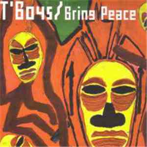 T'Boys - Bring Peace