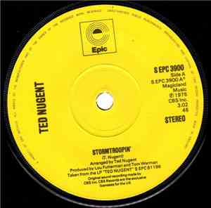 Ted Nugent - Stormtroopin' / Hey Baby