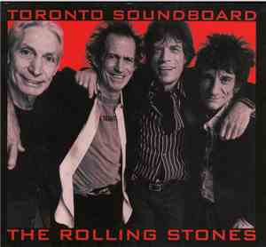 The Rolling Stones - Toronto Soundboard