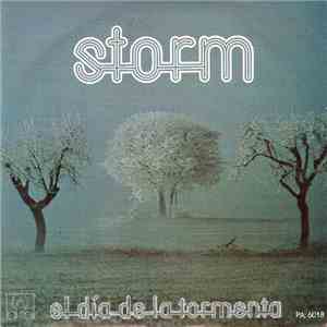 The Storm  - El Dia De La Tormenta
