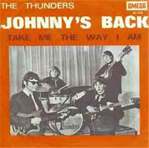 The Thunders - Johnny's Back / Take Me The Way I Am