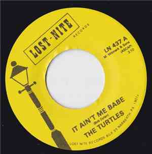 The Turtles - It Ain't Me Babe / Almost There