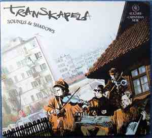 Transkapela - Sounds & Shadows