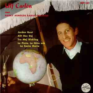 Ulf Carlén - Jorden Runt