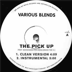 Various Blends - The Pick Up / I Tell U (Remix)