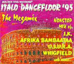 Various - Italo Dancefloor '95 The Megamix