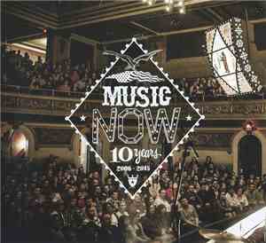 Various - MusicNOW 10 Years 2006 - 2015