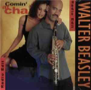 Walter Beasley - Comin' At Cha