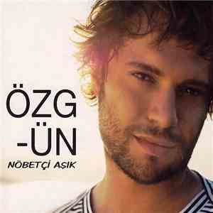 Özgün - Nöbetçi Aşık