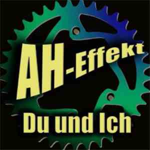 AH-Effekt - Du Und Ich