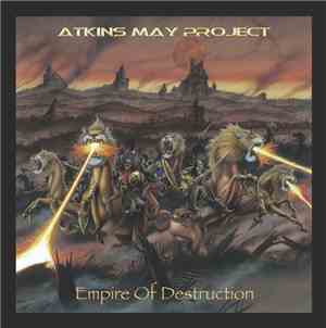 Atkins/May Project - Empire Of Destruction