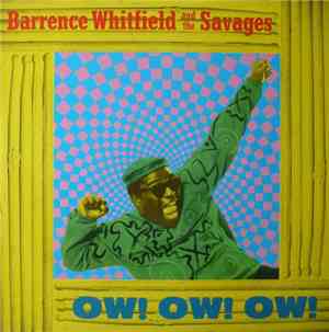 Barrence Whitfield And The Savages - Ow! Ow! Ow!