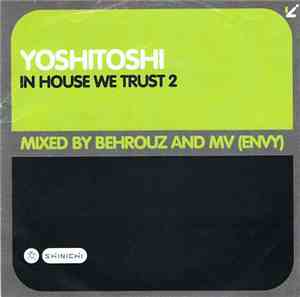 Behrouz And MV (Envy) - In House We Trust 2