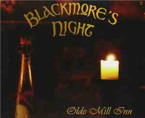 Blackmore's Night - Olde Mill Inn