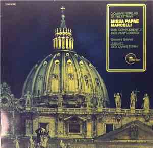 Chor Der St. Hedwigs-Kathedrale Berlin, Karl Forster - Missa Papae Marcelli