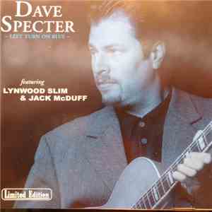 Dave Specter - Left Turn On Blue