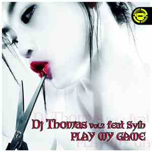 DJ Thomas  Feat Sylh - Play My Game