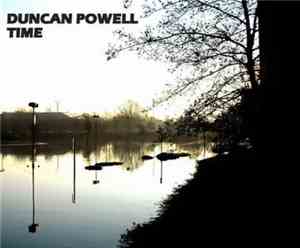 Duncan Powell - Time / Want To Have You