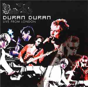 Duran Duran - Live From London
