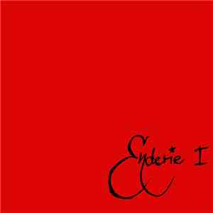 Enderie - Tape 1