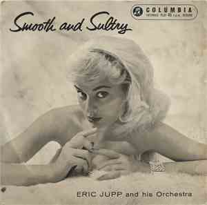 Eric Jupp And His Orchestra - Smooth And Sultry