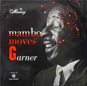 Erroll Garner - Mambo Moves Garner