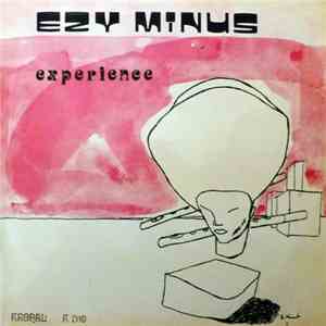 Ezy Minus, Ezy Minus Group - Experience