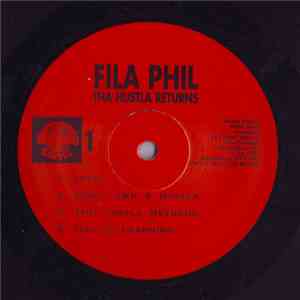 Fila Phil - Tha Hustla Returns