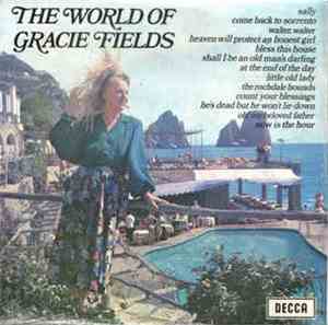 Gracie Fields - The World Of Gracie Fields
