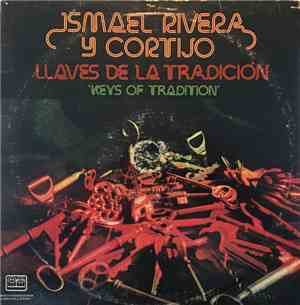 Ismael Rivera Con  Cortijo - Llaves De La Tradicion (Keys Of Tradition)