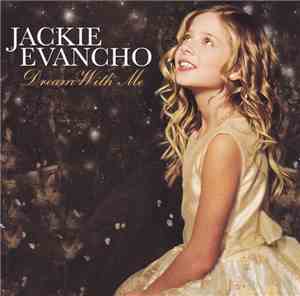 Jackie Evancho - Dream With Me