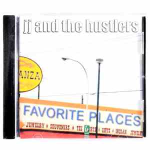 JJ And The Hustlers - Favorite Places