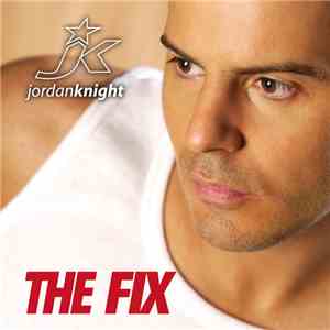 Jordan Knight - The Fix