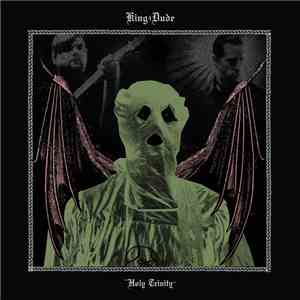 King Dude - Holy Trinity