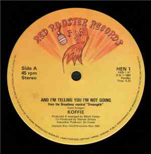 Koffie - And I'm Telling You I'm Not Going