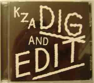 KZA - Dig And Edit