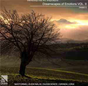 Mayforms | Duoscience | Crix | Sven Nalis | Grinda - Dreamscapes of Emotion ...